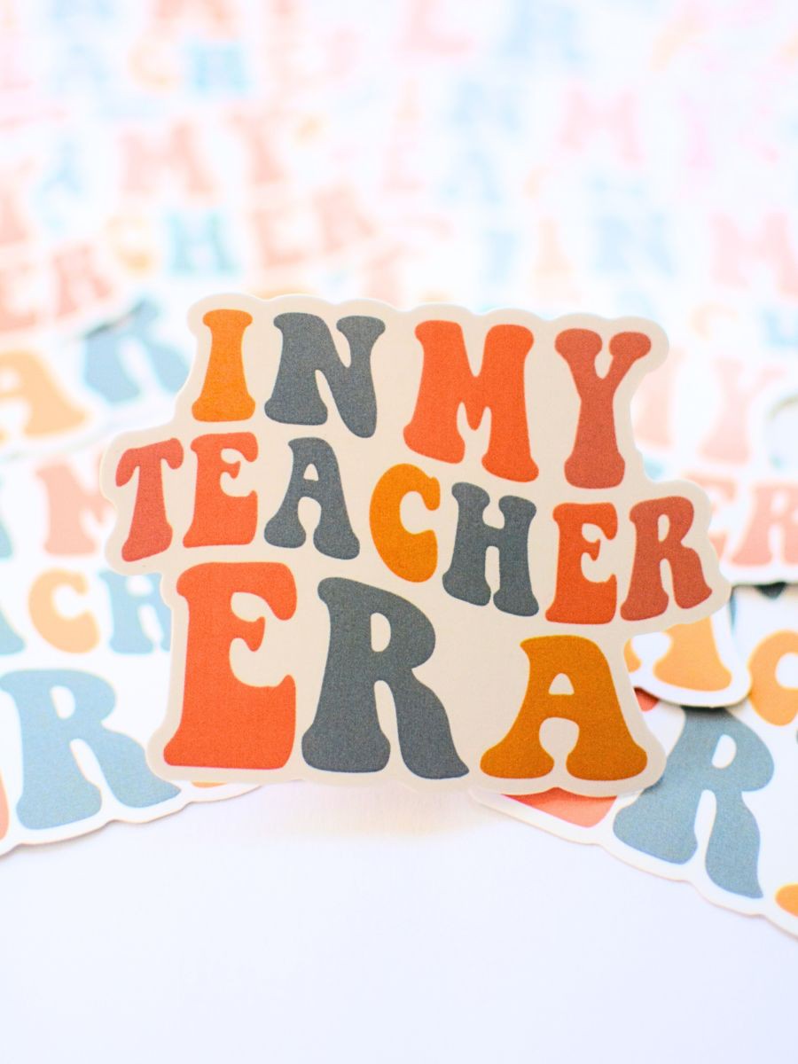 In My Teacher Era Sticker