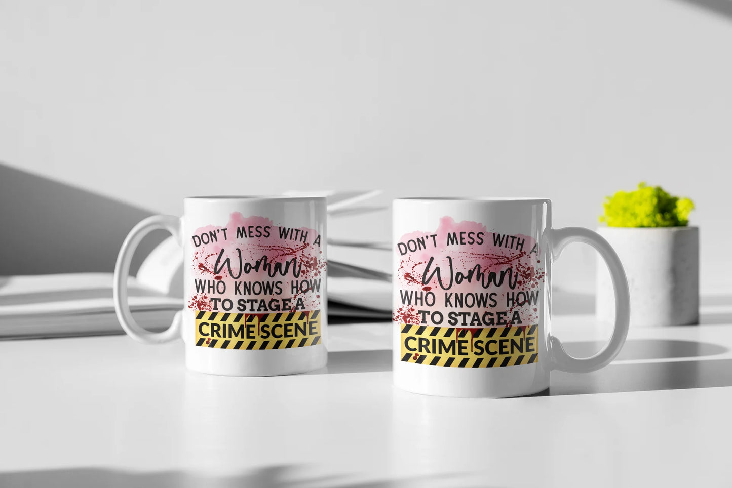 Don't Mess With A Woman Ceramic Mug