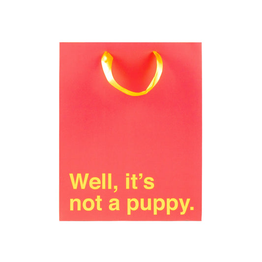 Funny Gift Bag: Not a Puppy: Pink w/ Light Orange