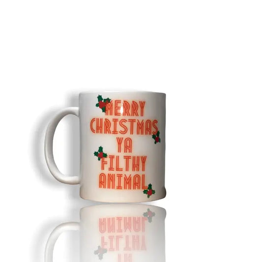 Merry Christmas Ya Filthy Animal Ceramic Mug