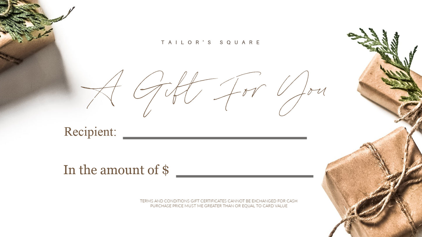 Tailor's Square Gift Certificate